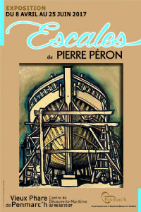 Escales de Pierre Péron. Du 8 avril au 25 juin 2017 à Penmarc'h. Finistere. 